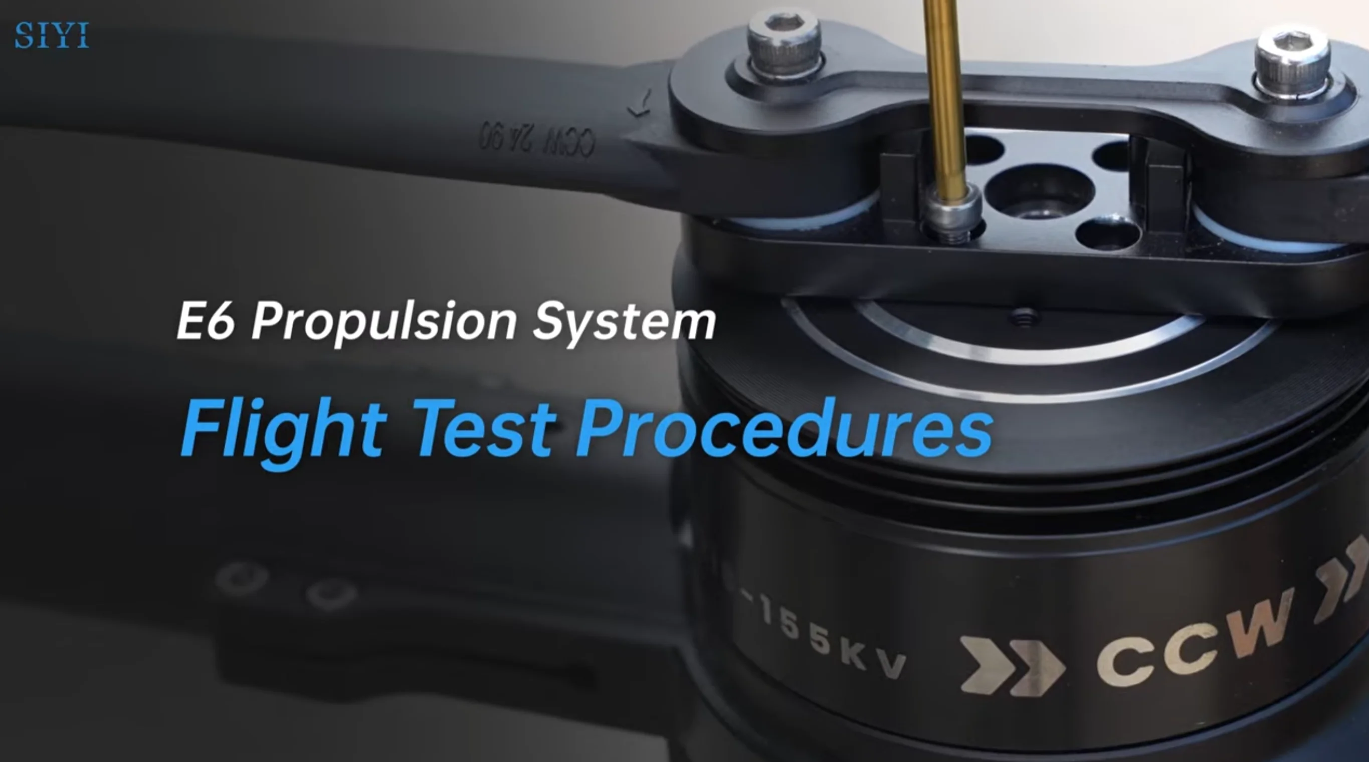 E6 Propulsion System Installation Tech Guide III: Pre-Flight Preparation & Flight Test