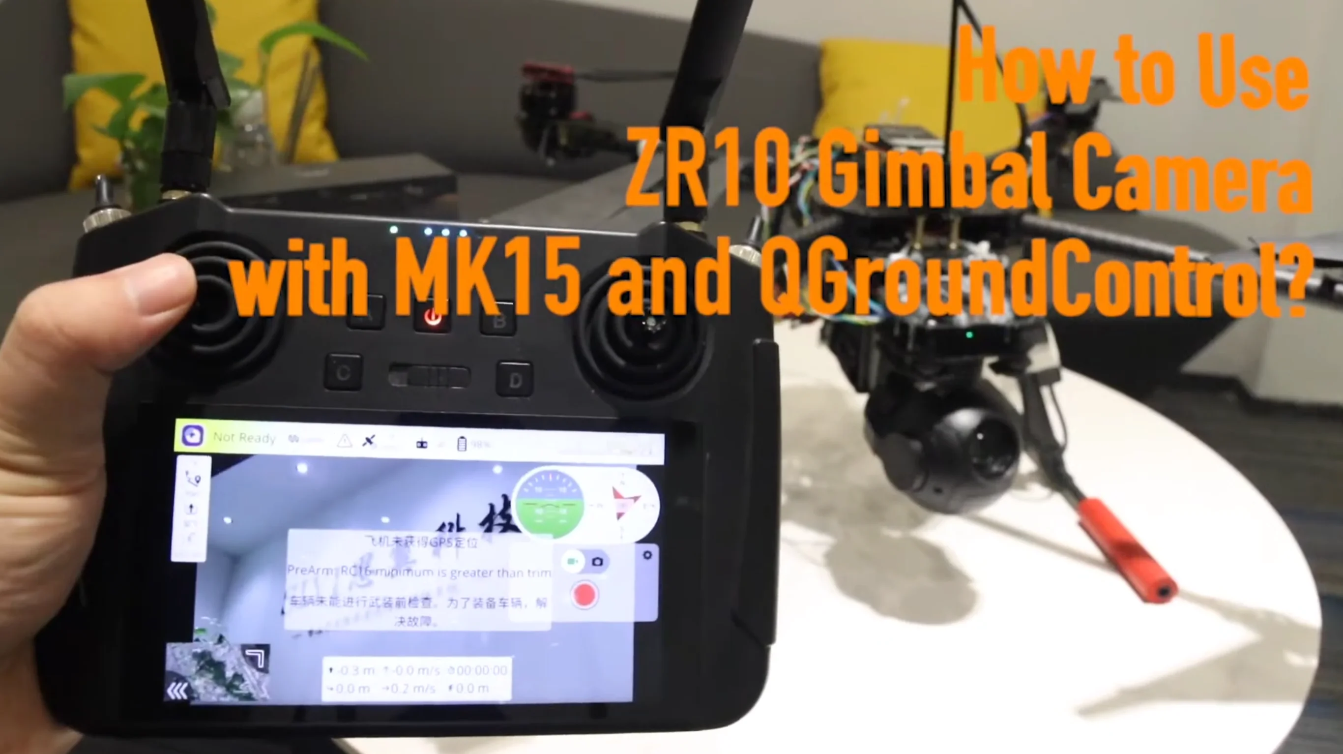 How to Use ZR10 Gimbal Camera with MK15 and QGroundControl