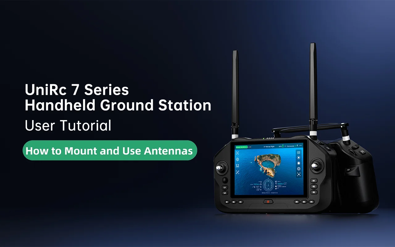 UniRC 7 Series User Tutorial: How to Mount and Use Antennas